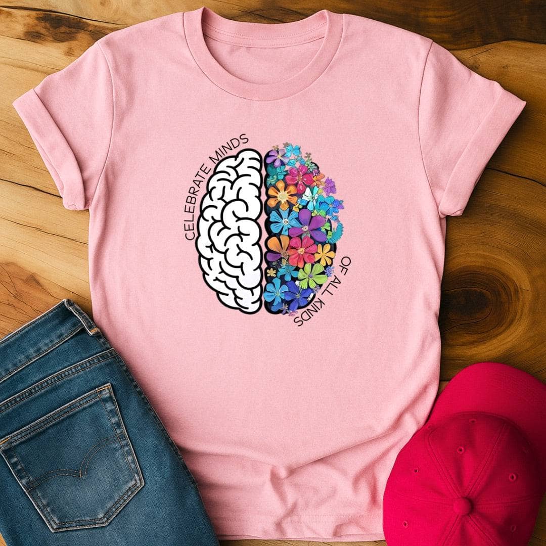 Celebrate Minds of all kinds T-Shirt