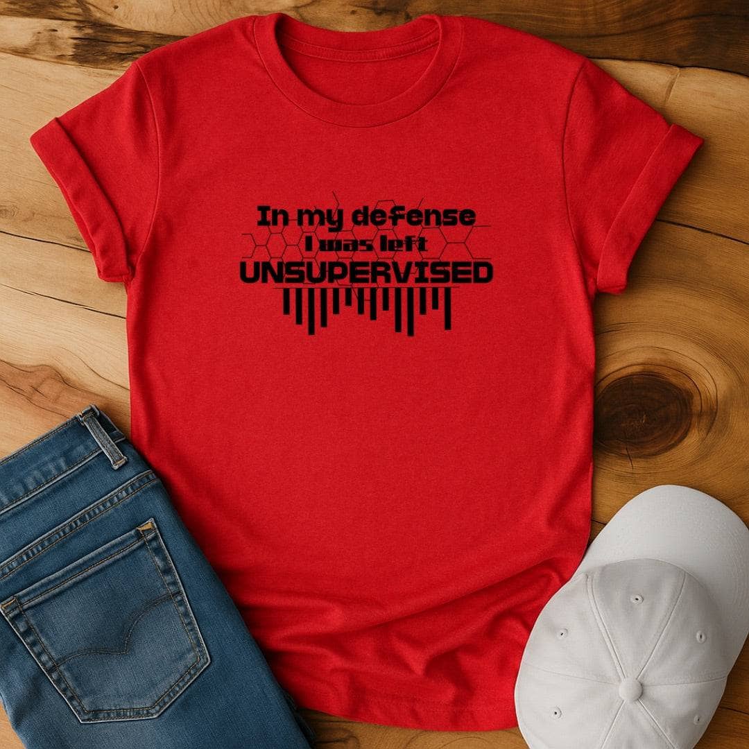 In My Defense I Was Left Unsupervised - Chaos Wasn't My Fault