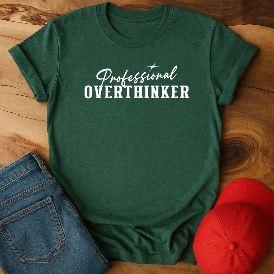 Professional Overthinker T-Shirt