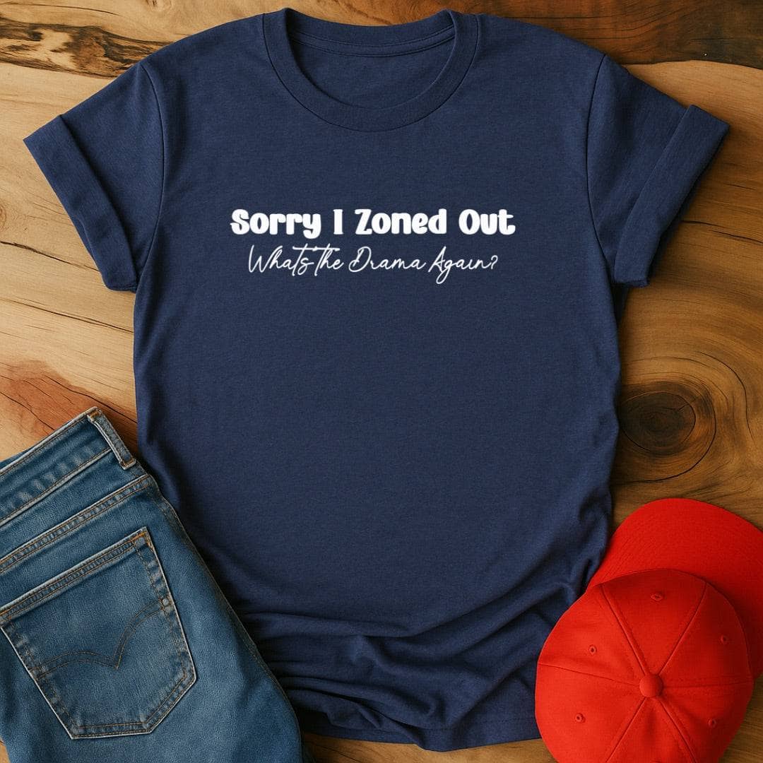 Sorry I Zoned Out, What's the Drama Again? - ADHD Time Travel