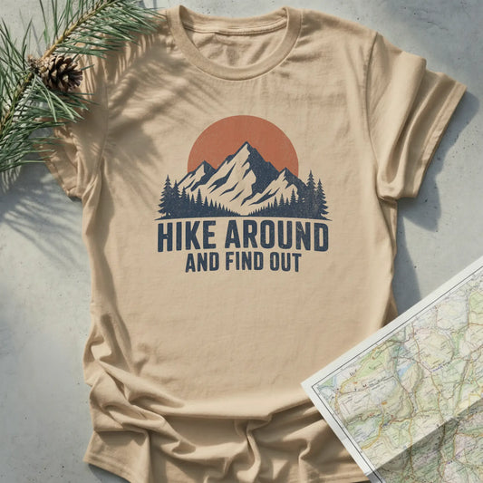 Hike Around And Find Out