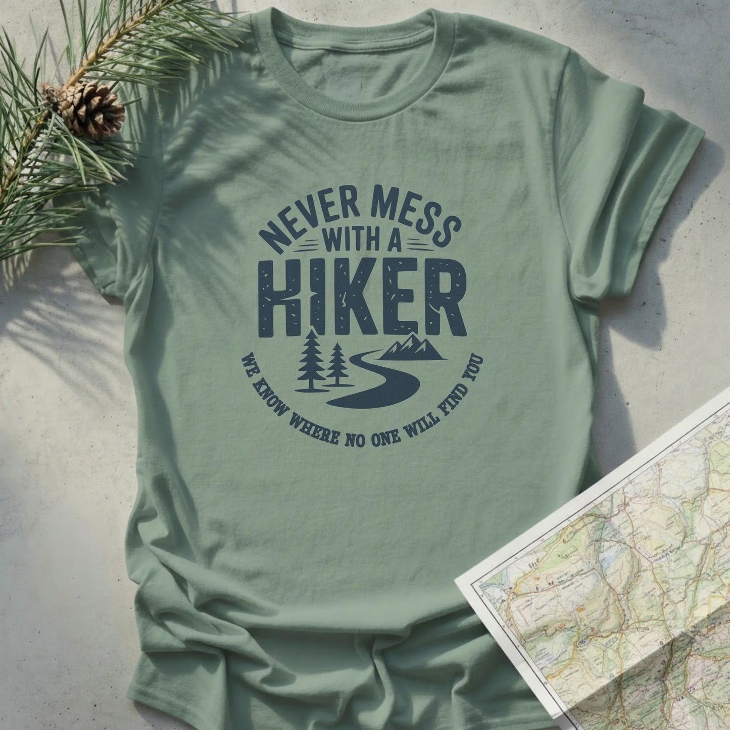 Never Mess With a Hiker - Light Edition