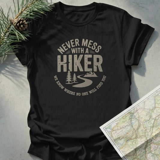 Never Mess With a Hiker - Dark Edition