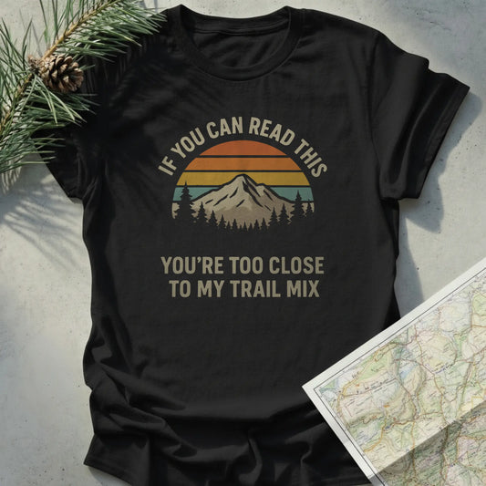 If You Can Read This - Trail Mix Sunset