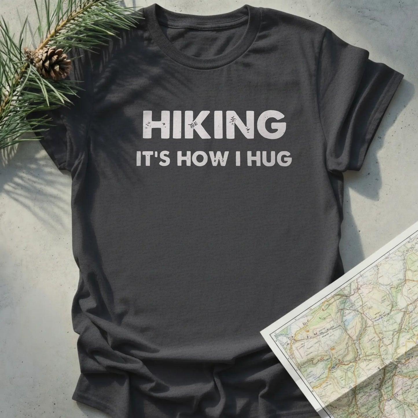 Hiking It's How I Hug
