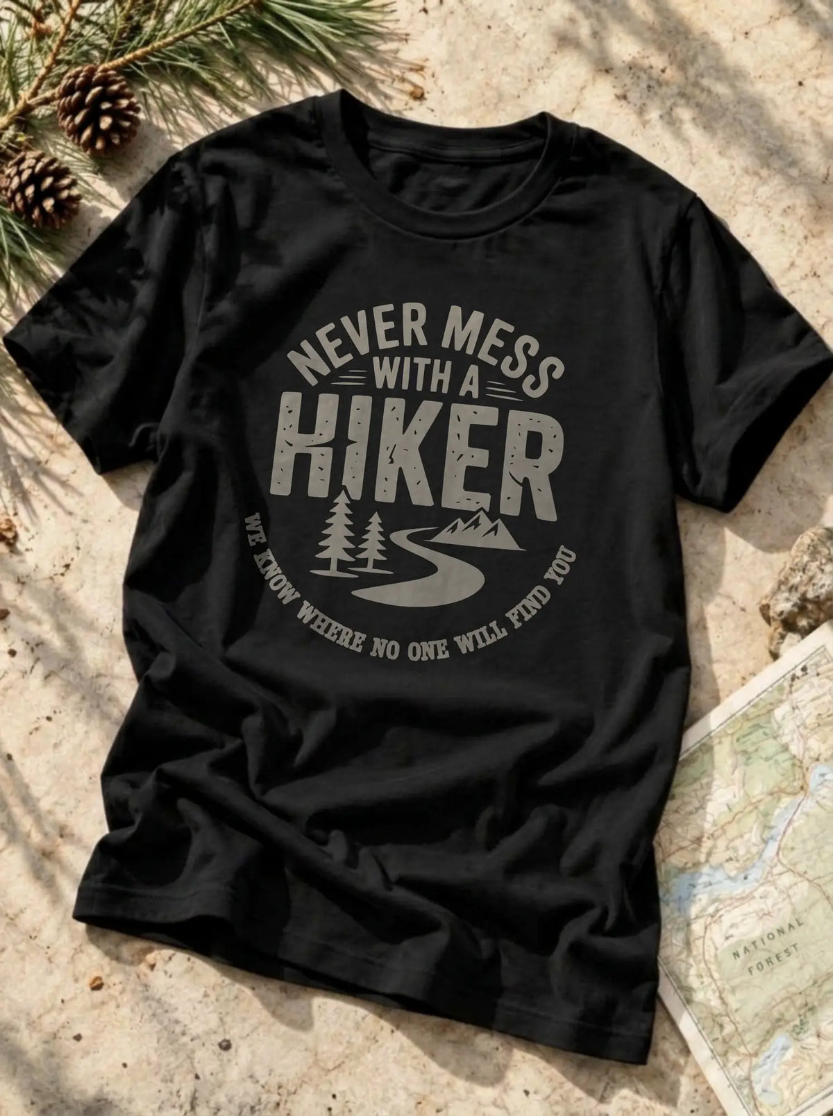 Never Mess With Hiker T-Shirt