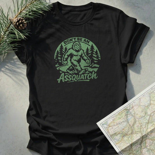 Don’t Be An Assquatch - Green Edition