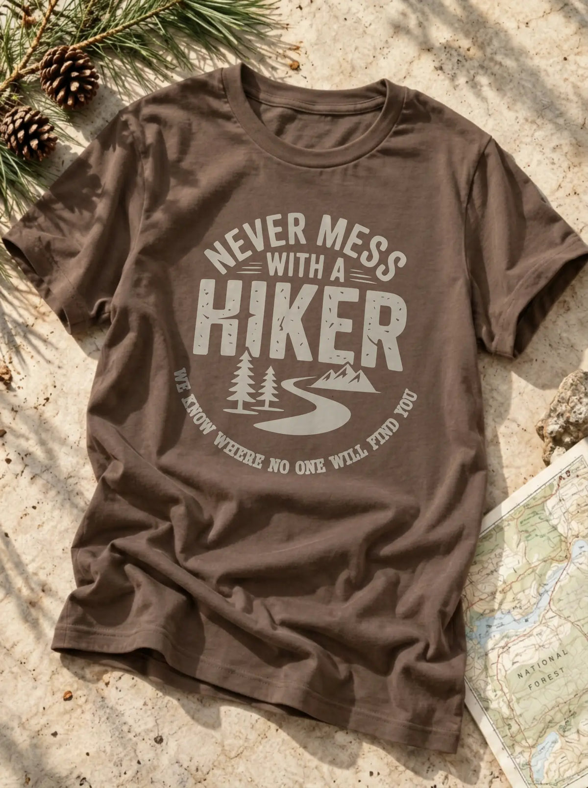 Never Mess With Hiker T-Shirt