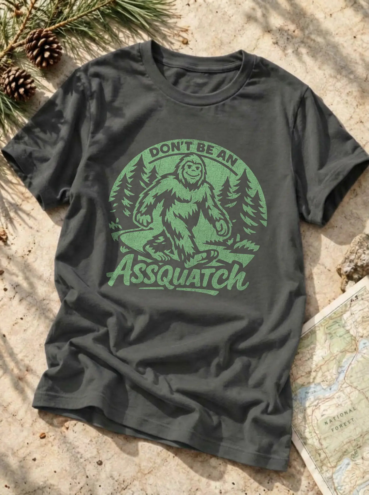 Don't Be Assquatch T-Shirt