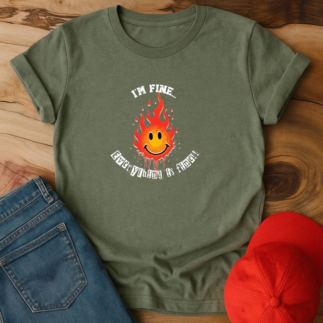I'm Fine, Everything is Fine - Totally Convincing, Right?