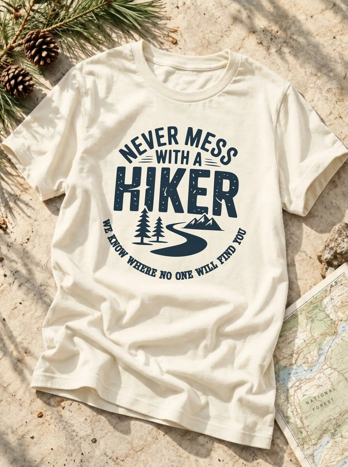 Never Mess With Hiker T-Shirt