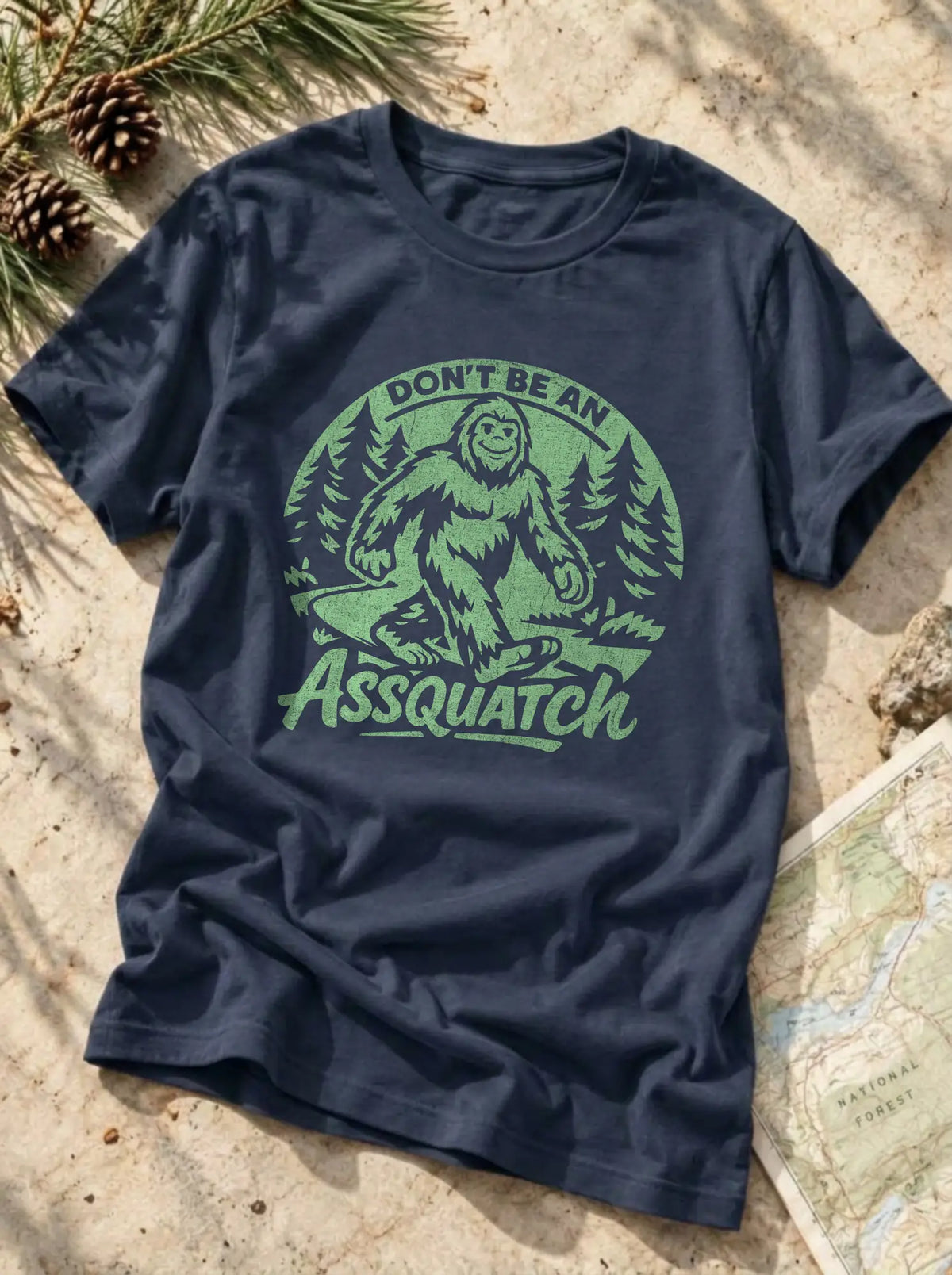 Don't Be Assquatch T-Shirt