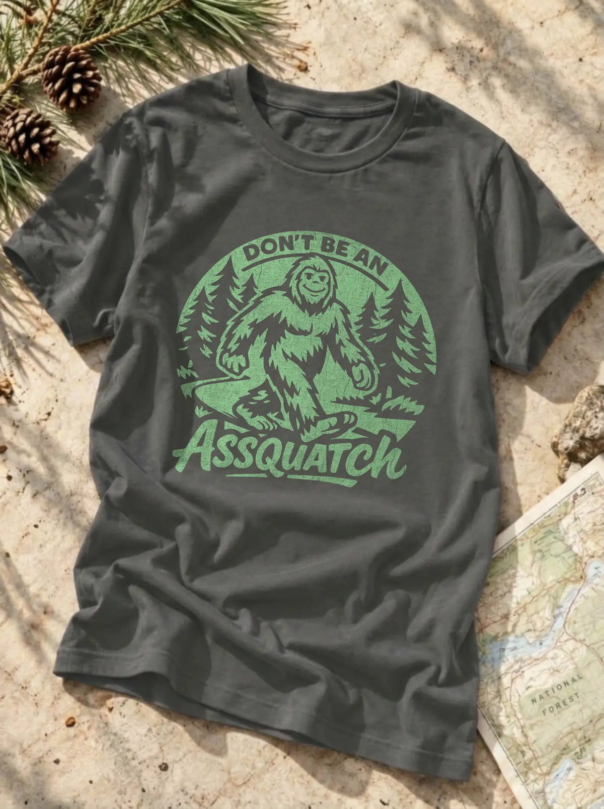Don't Be Assquatch T-Shirt