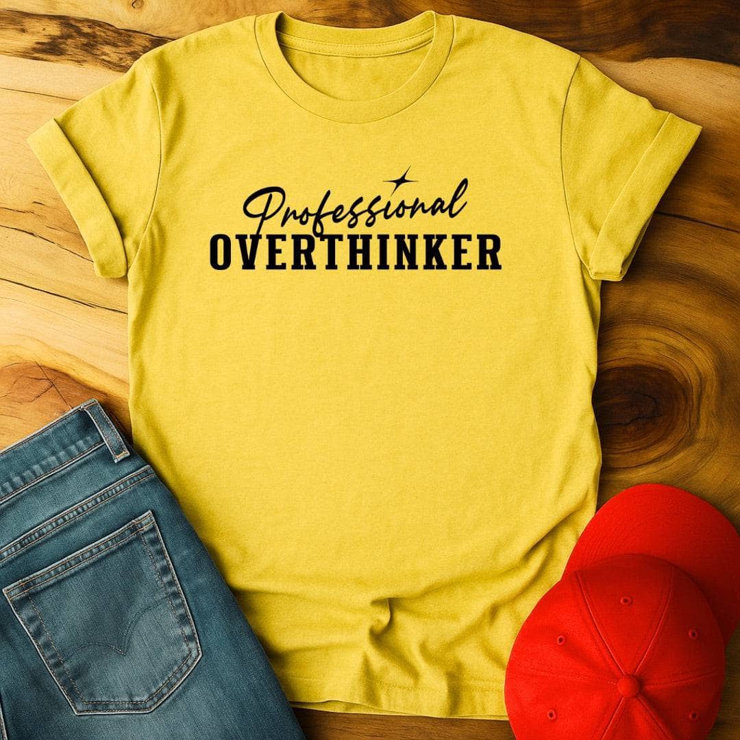 Professional Overthinker T-Shirt