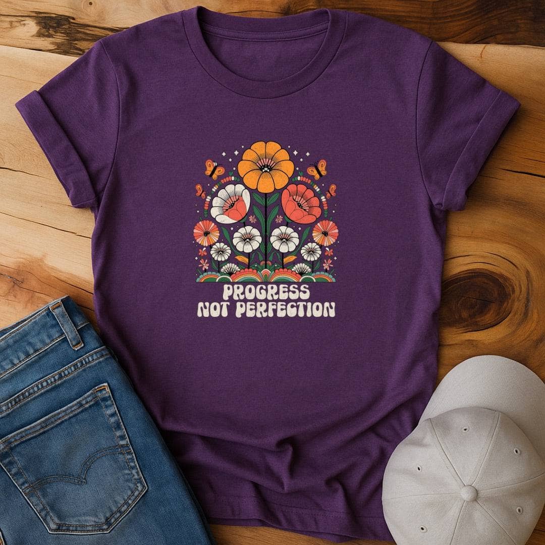 Progress Not Perfection - Because Perfect is Overrated Anyway