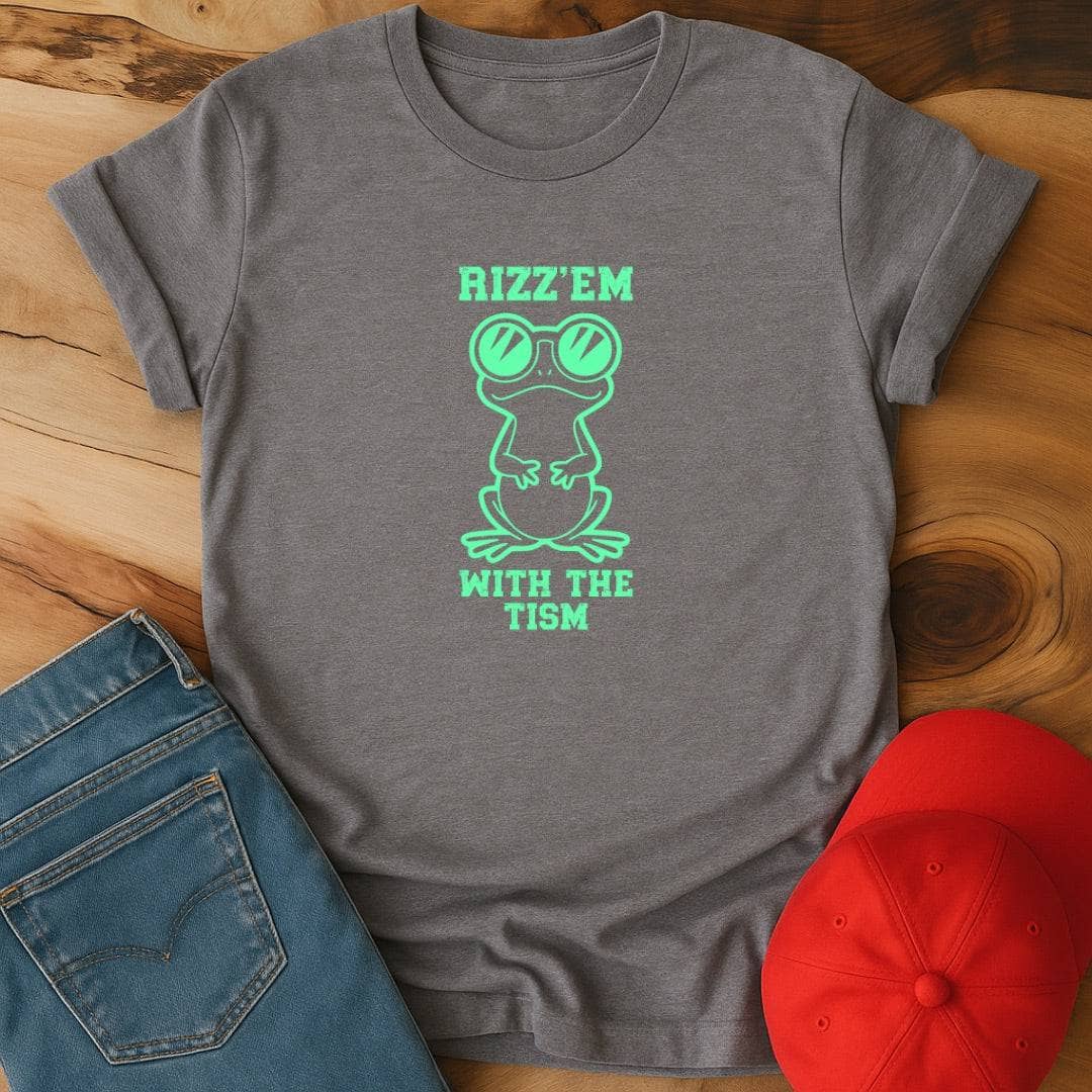 Rizz'em with the tism T-Shirt