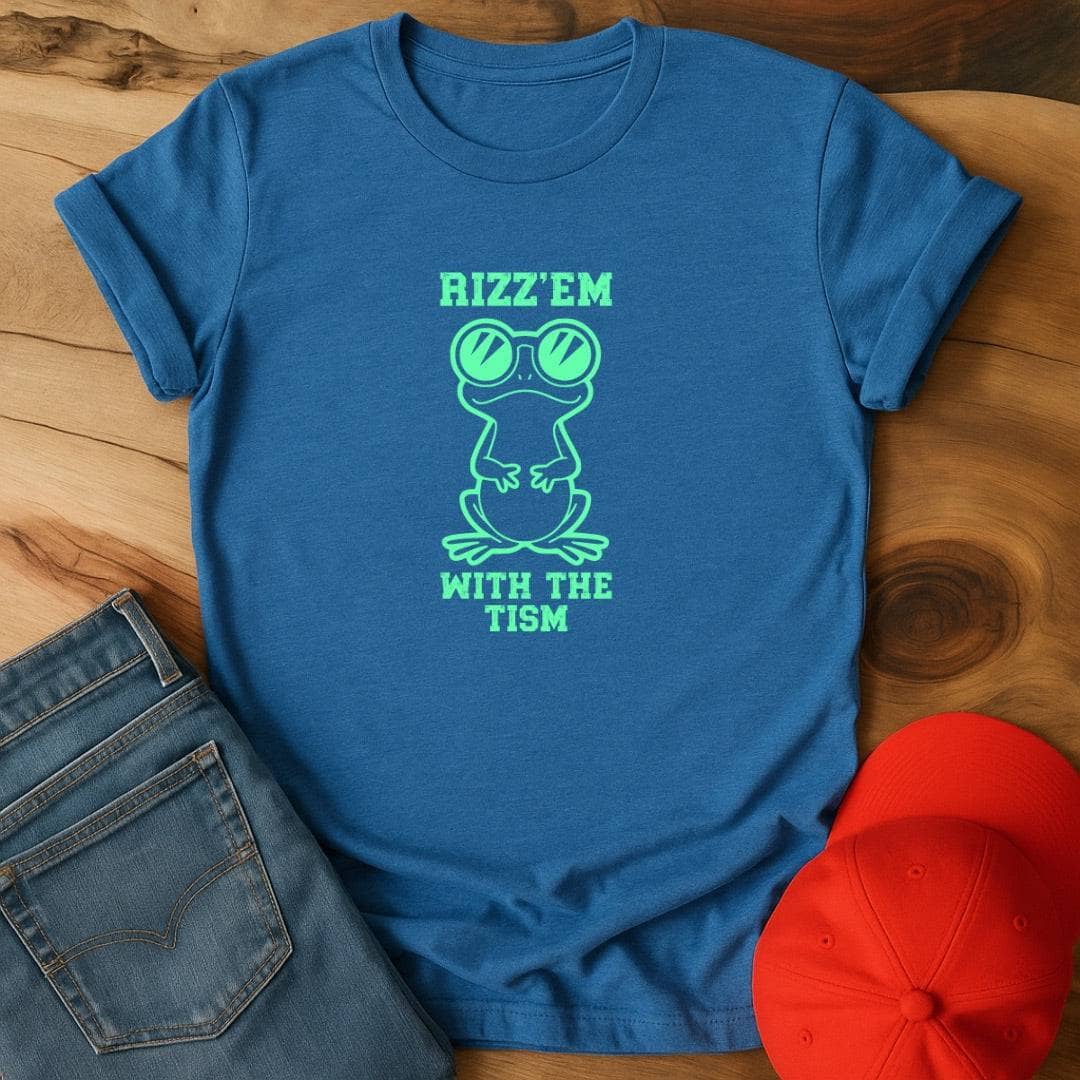 Rizz'em with the tism T-Shirt