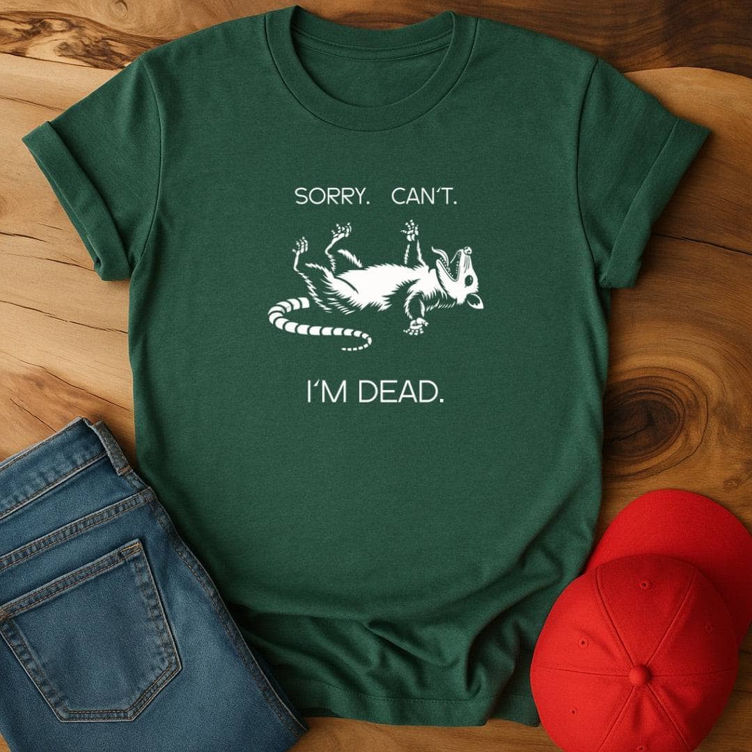 Sorry. I Can't. I'm Dead - Social Battery Officially Drained