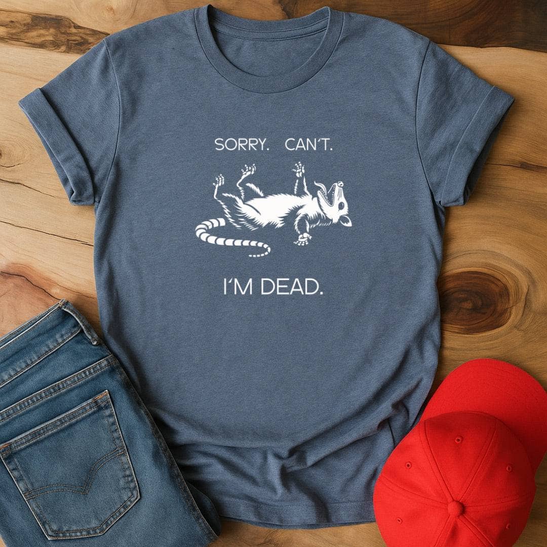 Sorry. I Can't. I'm Dead - Social Battery Officially Drained