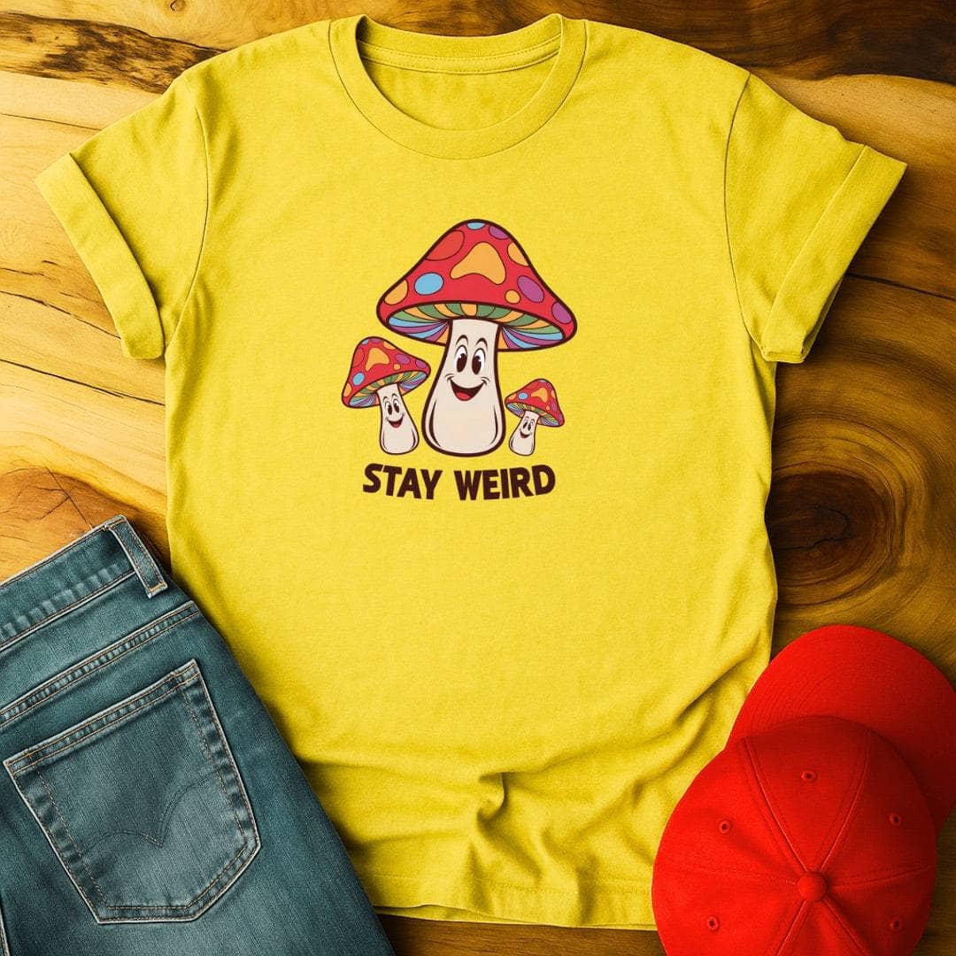 Stay Weird - Because Normal is a Myth
