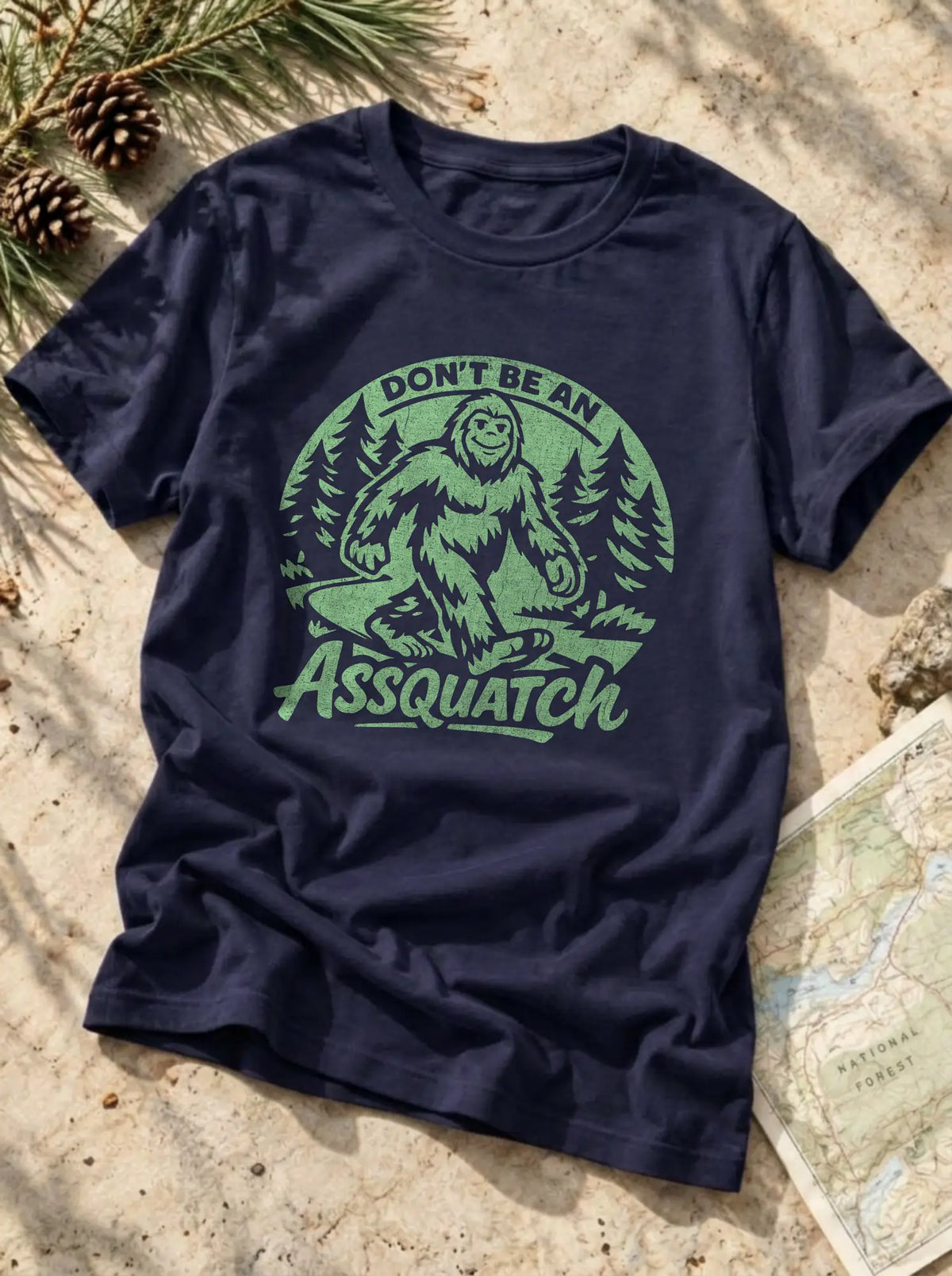 Don't Be Assquatch T-Shirt