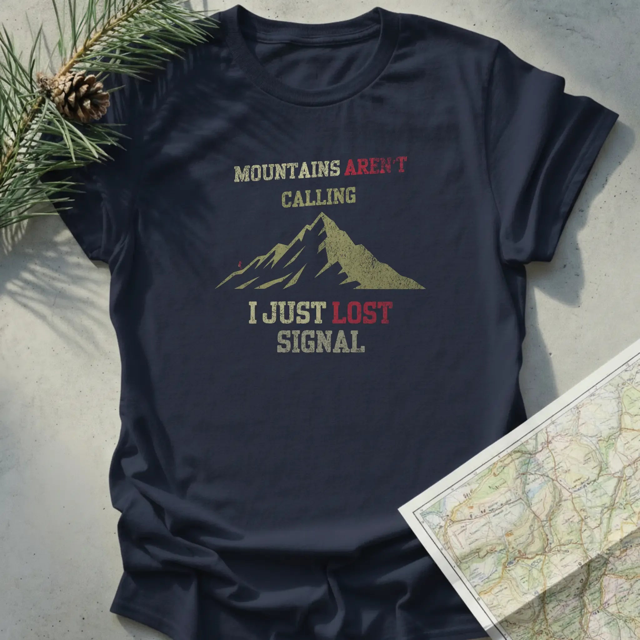Mountains aren't calling, I Just Lost Signal