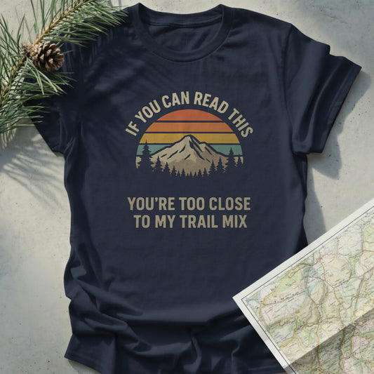 If You Can Read This - Trail Mix Sunset