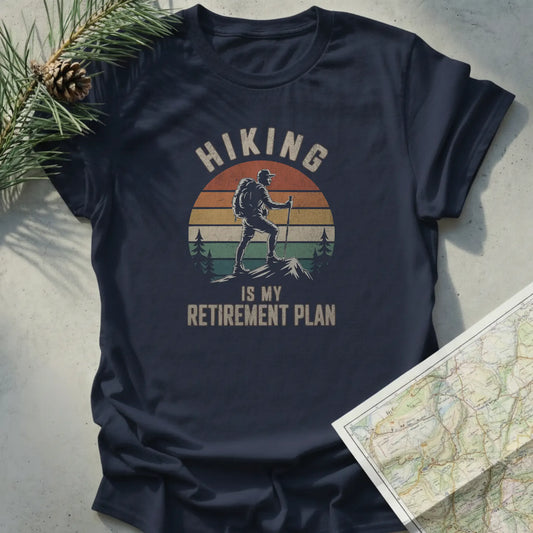 Hiking Is My Retirement Plan