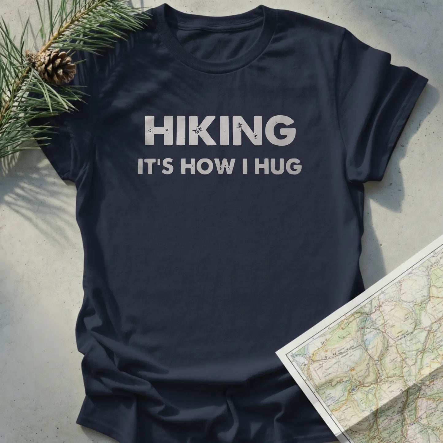 Hiking It's How I Hug
