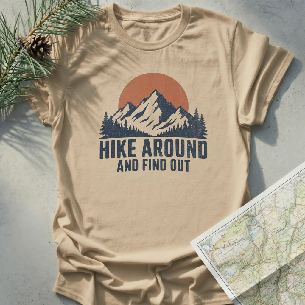 Hike Around And Find Out