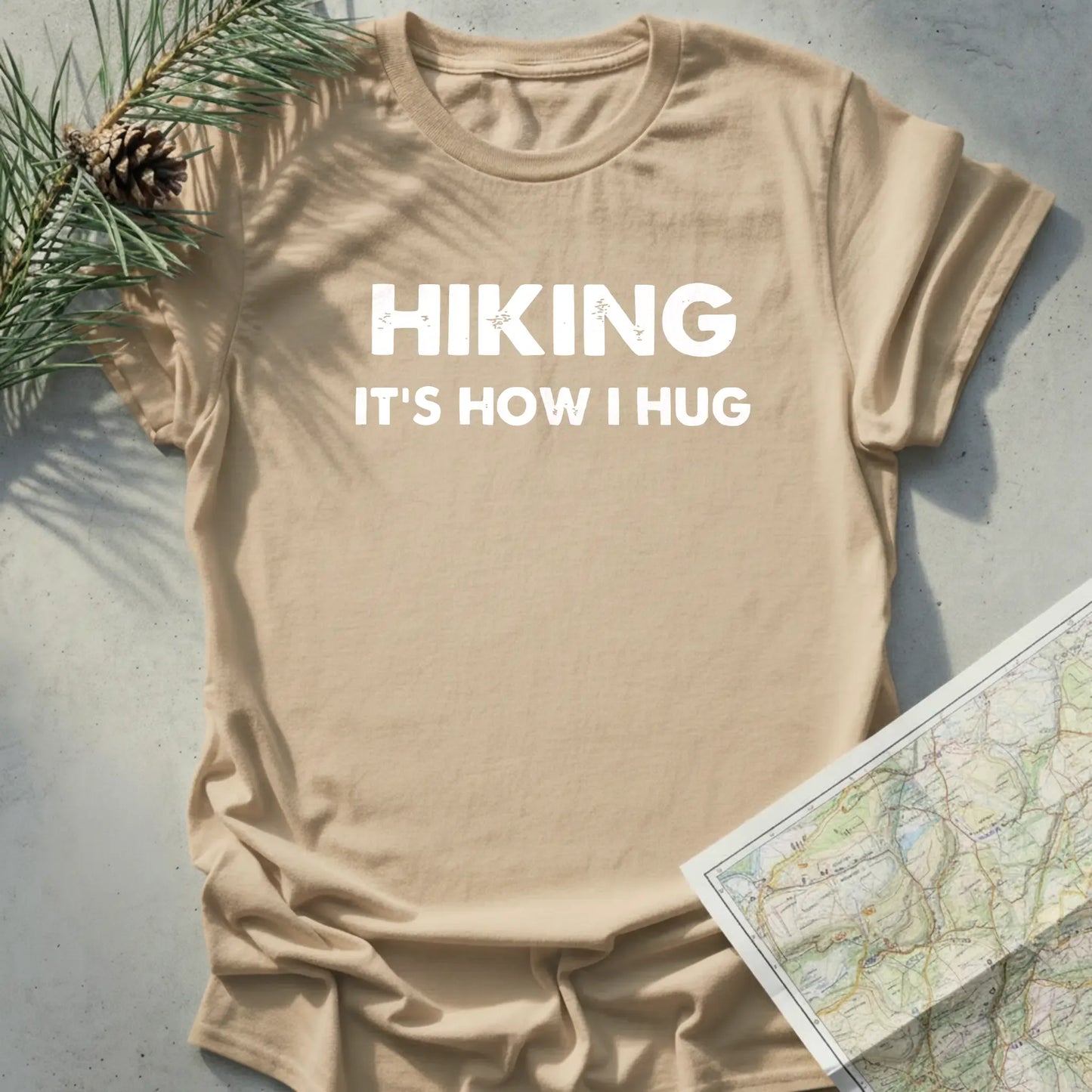 Hiking It's How I Hug
