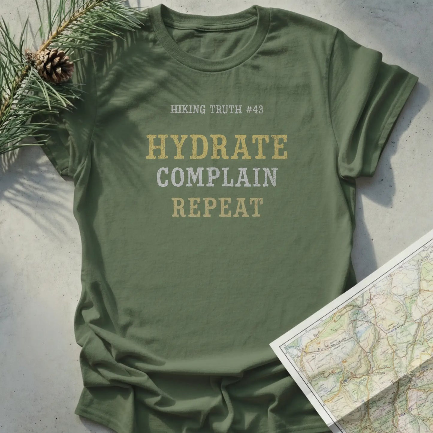 Hydrate. Complain. Repeat