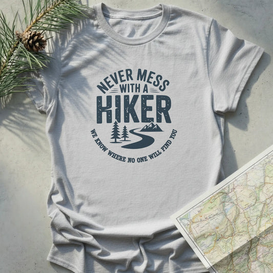 Never Mess With a Hiker - Light Edition