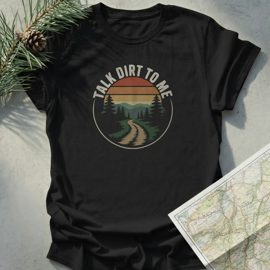 Talk Dirt To Me
