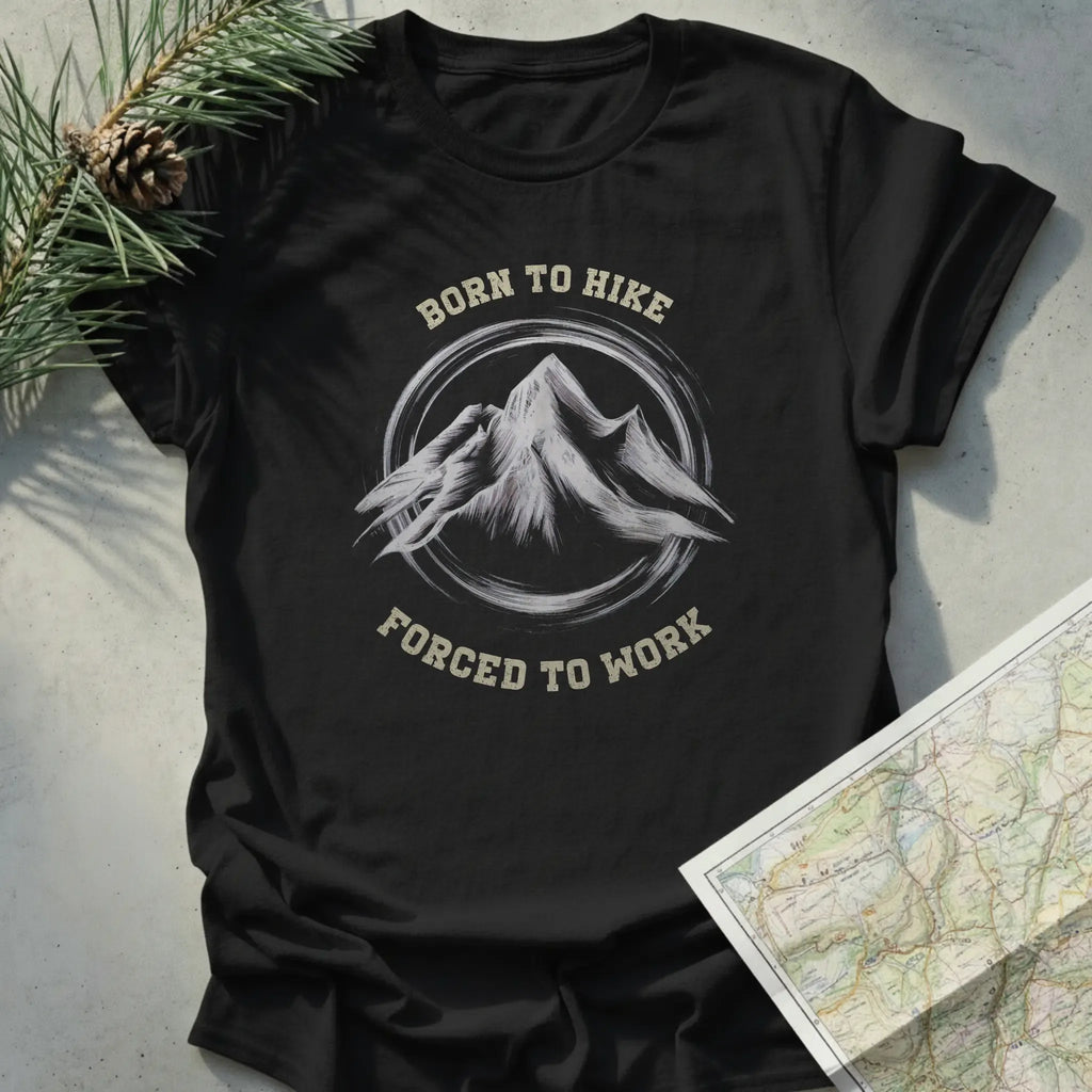 Born to Hike Forced to Work