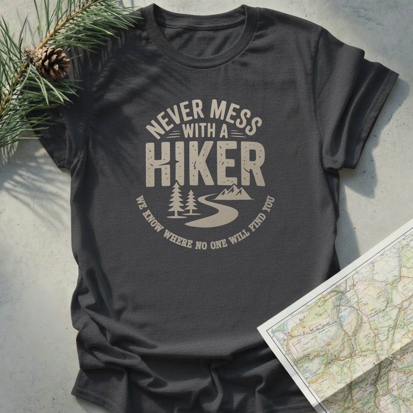 Never Mess With a Hiker - Dark Edition