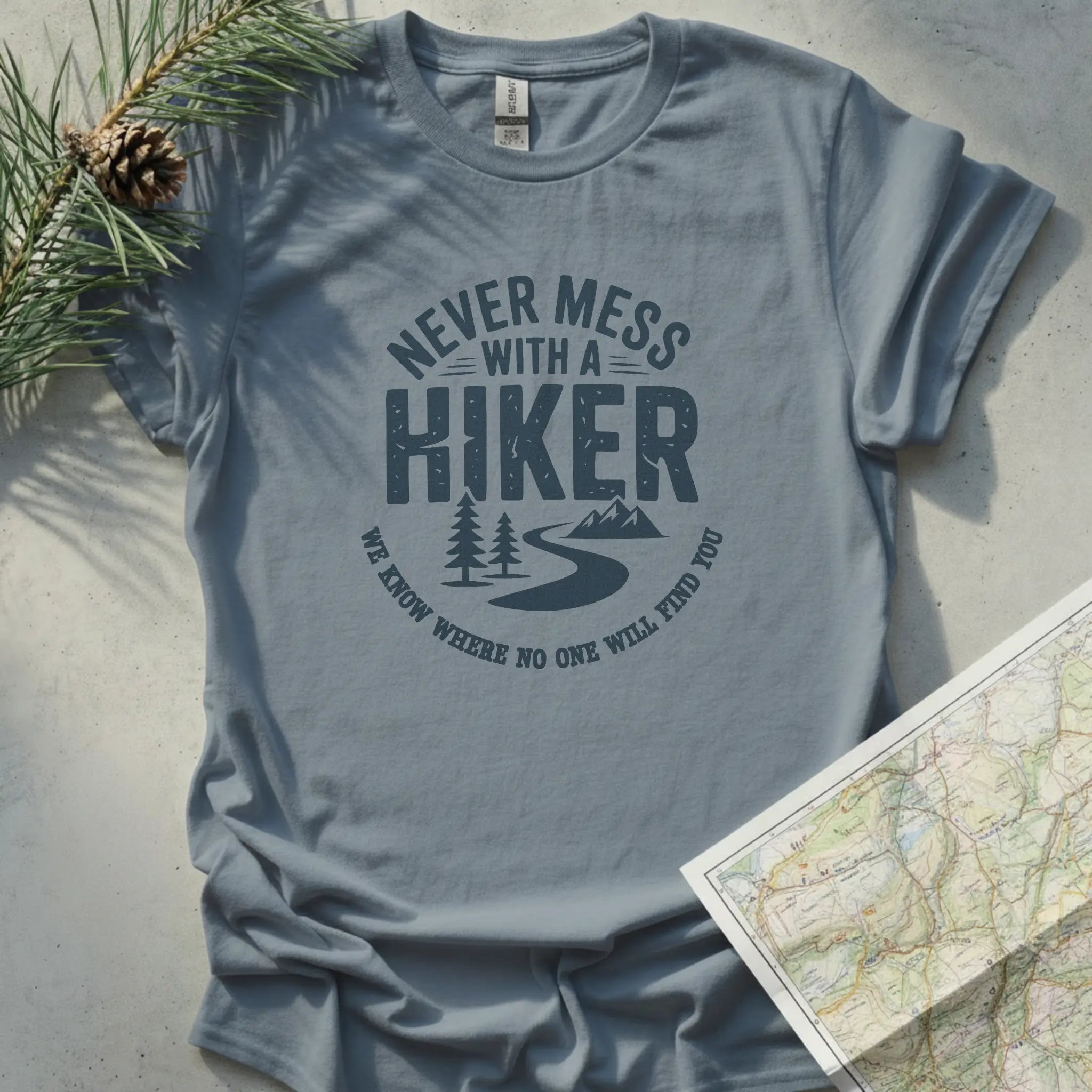 Never Mess With a Hiker - Light Edition